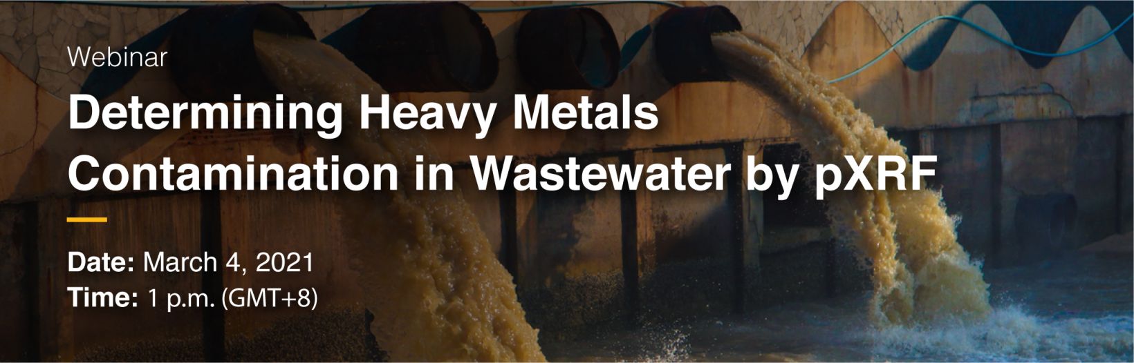 Determining Heavy Metals Contamination in Wastewater by pXRF | Online Webinar